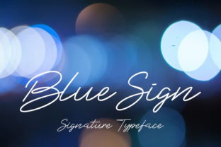 Blue Sign Font: A Marketer’s Fresh Brush for Campaign Clarity