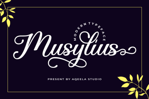 Crafting Elegance: Why the Musylius Script Font is a Must-Have for Makers