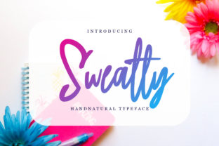 Sweatty: A Handwritten Font That Feels Like a Real Conversation